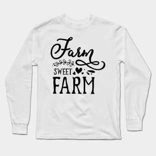 Farm sweet farm Long Sleeve T-Shirt